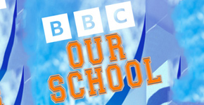 BBC Our School